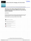 Research paper thumbnail of “We have to be really careful with what we say”: Critical discourses across difference in pre-service teacher education