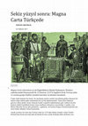 Research paper thumbnail of "Sekiz Yüzyıl Sonra: Magna Carta Türkçede", Mesele Dergisi, 3 Nisan 2017. http://mesele121.org/kitaplik/yazilar/kitaplik/kisa-kisa/sekiz-yuzyil-sonra-magna-carta-turkcede