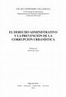 Research paper thumbnail of El Derecho administrativo y la prevención de la corrupción urbanística (ed. Marcial Pons, 2016)