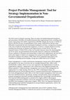 Research paper thumbnail of Project Portfolio Management: Tool for Strategy Implementation in Non- Governmental Organizations