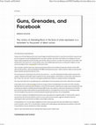 Research paper thumbnail of Guns, Gernades, and Facebook