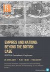 Research paper thumbnail of BIRTHA PG Conference: "Empires and Nations: Beyond the British Case". University of Bristol, 25th April 2017