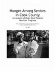 Research paper thumbnail of Hunger Among Seniors in Cook County: An Analysis of Older Adult Federal Nutrition Programs