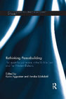 Research paper thumbnail of Rethinking Peacebpeacebuilding The quest for just peace in the Middle East and the Western Balkans