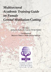 Research paper thumbnail of Multisectoral Academic Training Guide on Female Genital Mutilation/Cutting