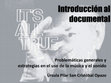 Research paper thumbnail of Introducción al Documental. Problemáticas generales y estrategias en el uso de la música y el sonido