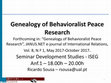 Research paper thumbnail of Presentation of paper "Genealogy of Behaviourist Peace Research"