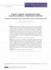 Research paper thumbnail of Criação e autoria: considerações sobre as práticas artísticas e intelectuais modernas (2016)