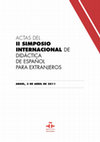 Research paper thumbnail of ACTAS DEL II SIMPOSIO INTERNACIONAL DE DIDÁCTICA DE ESPAÑOL PARA EXTRANJEROS ARGEL, 3 DE ABRIL DE 2011