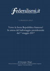 Research paper thumbnail of Verso la Sesta Repubblica francese? In attesa del ballottaggio presidenziale del 7 maggio 2017, in Federalismi.it, 3 maggio 2017, n. 9/2017.