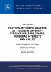 Research paper thumbnail of Olga Gryaznova, "Factors Affecting Welfare Attitudes in Different Types of Welfare States: Personal Interests and Values", Series: Sociology, WP BRP 18/SOC/2013