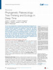 Research paper thumbnail of Phylogenetic Paleoecology: Tree-Thinking and Ecology in Deep Time