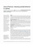 Research paper thumbnail of Life is Precious: reducing suicidal behavior in Latinas