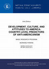 Research paper thumbnail of Kirill Zhirkov, "Development, culture, and attitudes to America: country-level predictors of anti-Americanism", Series: Sociology, WP BRP 35/SOC/2014