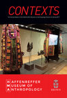 Research paper thumbnail of Contexts: The Annual Report of the Haffenreffer Museum of Anthropology, v. 42 (2017)