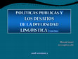 Research paper thumbnail of POLÍTICAS PUBLICAS Y LOS DESAFÍOS DE LA DIVERSIDAD LINGÜÍSTICA : Caso Perú