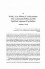 Research paper thumbnail of Work, Max Weber, Confucianism: The Confucian Ethic and the Spirit of Japanese Capitalism, in: Jürgen Kocka (ed.), Work in a Modern Society: The German Historical Experience in Comparative Perspective, New York (Berghahn Books) 2010.