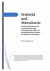 Research paper thumbnail of Weltbild und Menschsein: Herausforderungen für seelsorgerliche und therapeutische Hilfe im transkulturellen Kontext