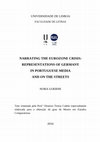 Research paper thumbnail of Narrating the Eurozone Crisis: Representations of Germany in Portuguese Media and on the Streets