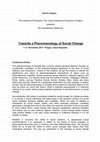 Research paper thumbnail of Call for Papers: Towards a Phenomenology of Social Change: Prague, 1-2 November 2017