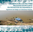 Research paper thumbnail of Incidencia de los factores religioso-espirituales en proyectos de desarrollo.