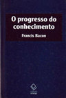 Research paper thumbnail of BACON, Francis. O Progresso do Conhecimento.pdf