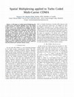 Research paper thumbnail of Spatial multiplexing applied to turbo coded multicarrier CDMA