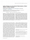 Research paper thumbnail of Indirect evidence for the genetic determination of short stature in African Pygmies