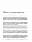 Research paper thumbnail of La epistemología en la educación superior: ¿fundamento o debate? (Editorial Revista Ingeniare, Año 12 No. 20, enero - junio 2016)