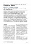 Research paper thumbnail of Ferroelectric phase transition in sol-gel derived Bi-doped PLZT ceramics