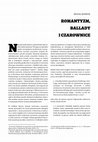 Research paper thumbnail of Romantyzm, ballady i czarownice [w:] Czarownice. Studia z kulturowej historii fenomenu, red. A. Anczyk, J. Doroszewska, K. M. Hess, Katowice 2017