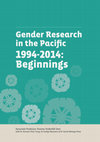 Research paper thumbnail of Gender-Research-in-the-Pacific-1994-2014-Beginnings.pdf