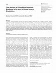 Research paper thumbnail of The Nature of Friendship Between Students With and Without Severe Disabilities