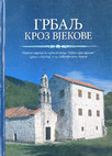 Research paper thumbnail of Zorica Čubrović, Pristup obnovi spomenika sakralne arhitekture na području Grblja /AN APPROACH THE RESTORATION OF RELIGIOUS ARCHITECTURAL MUNUMENTS IN THE GRBALJ AREA in Zborniku radova GRBALJ KROZ VJEKOVE, Grbalj i Kotor 2001