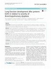 Research paper thumbnail of Lung function development after preterm birth in relation to severity of Bronchopulmonary dysplasia