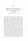 Research paper thumbnail of '"What is to become of the Crystal Palace?": The Crystal Palace after 1851' in After 1851: The material and visual cultures of the Crystal Palace at Sydenham (Manchester: Manchester University Press, 2017)