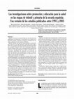 Research paper thumbnail of Las investigaciones sobre promoción y educación para la salud en las etapas de infantil y primaria de la escuela española. Una revisión de los estudios publicados entre 1995 y 2005