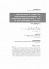 Research paper thumbnail of La relación entre la satisfacción con la comunicación interna y el compromiso organizacional: el caso de una universidad ecuatoriana