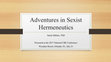 Research paper thumbnail of Adventures in Sexist Hermeneutics