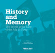 Research paper thumbnail of History and Memory: TRT World in the Face of the July 15 [2016] Coup [in Turkey], Edited by HALİL BERKTAY