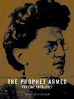 Research paper thumbnail of The Prophet Armed: Trotsky, 1879-1921, By Isaac Deutscher