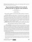 Research paper thumbnail of Representación mediática de la acción de protesta juvenil: La capucha como metáfora