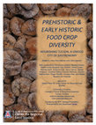 Research paper thumbnail of PREHISTORIC & EARLY HISTORIC FOOD CROP DIVERSITY NOURISHING TUCSON, A UNESCO CITY OF GASTRONOMY