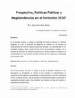 Research paper thumbnail of Prospectiva, Políticas Públicas y Megatendencias en el horizonte 2030