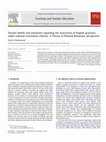 Research paper thumbnail of Teacher Beliefs and Intentions Regarding the Instruction of English Grammar under National Curriculum Reforms: A Theory of Planned Behaviour Perspective.