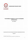 Research paper thumbnail of THE INFORMAL ECONOMY AS A PATH TO EXPANDING OPPORTUNITIES: Paper prepared for the Centre for Development and Enterprise's Expanding Opportunities Project