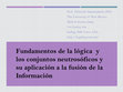 Research paper thumbnail of Fundamentos de la lógica y los conjuntos neutrosóficos y su aplicación a la fusión de la Información Contenido