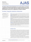 Research paper thumbnail of The effect of the partial substitution of roasted soybean seed with graded levels of sweet potato (Ipomoea batatas) leaf meal on growth performances and carcass components of broiler chickens