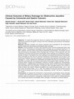 Research paper thumbnail of Clinical Outcome of Biliary Drainage for Obstructive Jaundice Caused by Colorectal and Gastric Cancers