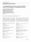 Research paper thumbnail of A randomized phase II trial of intra-arterial chemotherapy using SM-11355 (Miriplatin) for hepatocellular carcinoma